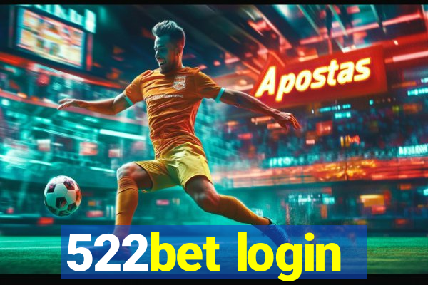 522bet login